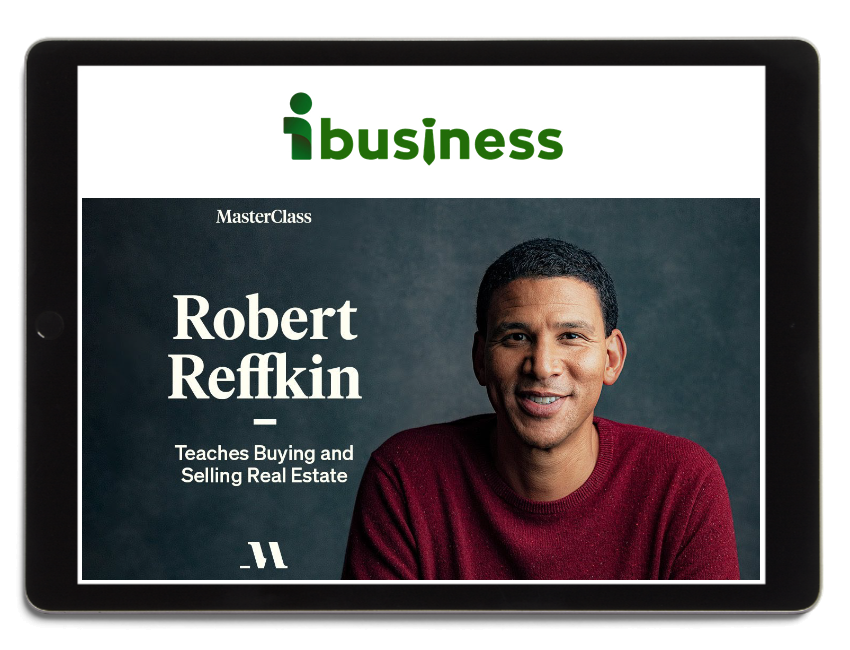 MasterClass – Robert Reffkin Teaches Buying and Selling Real Estate
