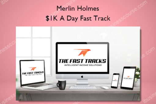 1K A Day Fast Track Merlin Holmes