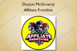 Affiliate Frontline - Duston McGroarty