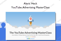 YouTube Advertising MasterClass - Aleric Heck