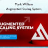 Augmented Scaling System - Mark William