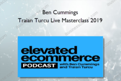 Ben Cummings – Traian Turcu Live Masterclass 2019