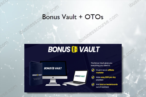 Bonus Vault + OTOs