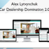 Car Dealership Domination 2.0 %E2%80%93 Alex Lytvynchuk