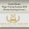 Chanel Stevens – Mogul Training Academy 2018 (Private Coaching Course )