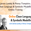 James Lawley & Penny Tompkins - Clean Language & Symbolic Modelling Online Training