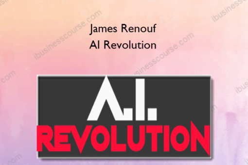 James Renouf – AI Revolution