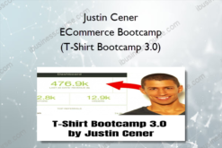 Justin Cener - ECommerce Bootcamp (T-Shirt Bootcamp 3.0)