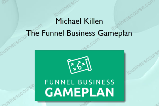 Michael Killen – The Funnel Business Gameplan