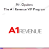 The A1 Revenue VIP Program - Mr. Opulent