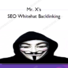 Mr. X's - SEO Whitehat Backlinking