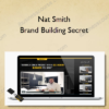 Nat Smith – Brand Building Secret