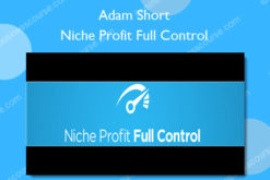 Niche Profit Full Control - Adam Short