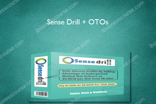 Sense Drill + OTOs