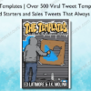The Templates Over 500 Viral Tweet Templates Thread Starters and Sales Tweets That Always Work