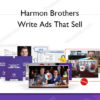 Write Ads That Sell - Harmon Brothers