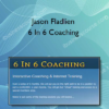 Jason Fladlien - 6 In 6 Coaching