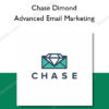 Advanced Email Marketing - Chase Dimond