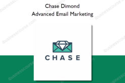 Advanced Email Marketing - Chase Dimond