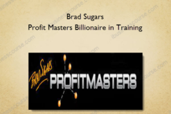 Brad Sugars - Profit Masters Billionaire in Training