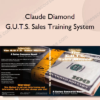 Claude Diamond - G.U.T.S. Sales Training System