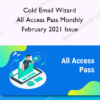 Cold Email Wizard - All Access Pass Monthly - February 2021 Issue