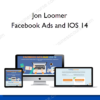 Jon Loomer - Facebook Ads and IOS 14 [May 2021]