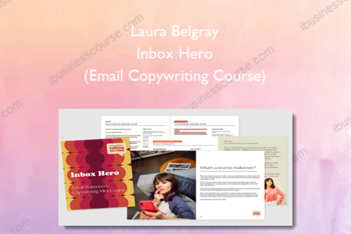 Laura Belgray – Inbox Hero (Email Copywriting Course)