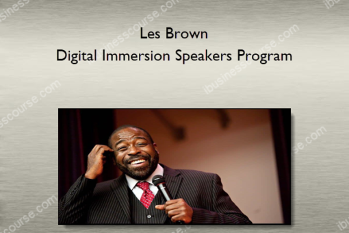 Les Brown – Digital Immersion Speakers Program