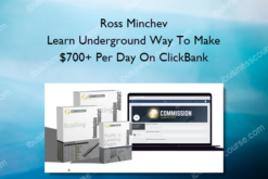 Ross Minchev - Learn Underground Way To Make $700+ Per Day On ClickBank