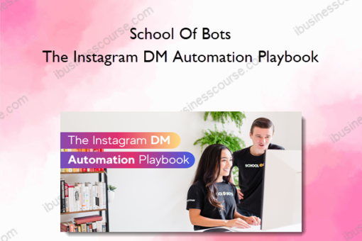 School Of Bots - The Instagram DM Automation Playbook