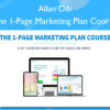 The 1-Page Marketing Plan Course - Allan Dib