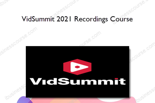 VidSummit 2021 Recordings Course