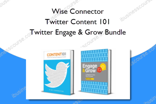 Wise Connector - Twitter Content 101 + Twitter Engage & Grow Bundle