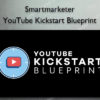 YouTube Kickstart Blueprint - Smartmarketer