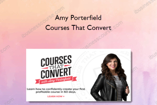 Amy Porterfield – Courses That Convert
