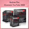 Andrew Fox - Dominate YouTube 2020