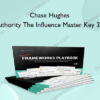 Chase Hughes – Authority The Influence Master Key 3.0