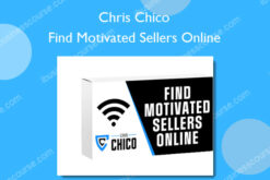 Find Motivated Sellers Online - Chris Chico