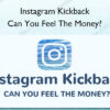 Instagram Kickback – Can You Feel The Money? - John Wings