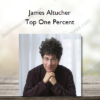 James Altucher – Top One Percent