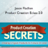 Jason Fladlien – Product Creation Eclass 2.0
