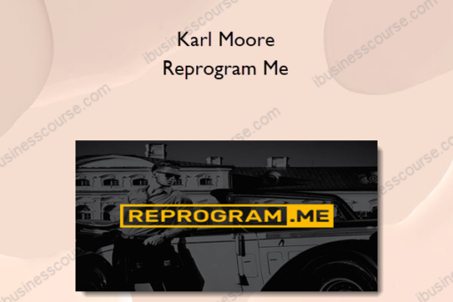 Karl Moore – Reprogram Me