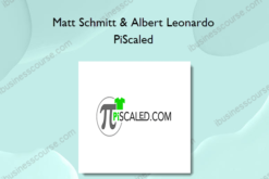 Matt Schmitt & Albert Leonardo – PiScaled