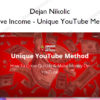 Passive Income – Unique YouTube Method - Dejan Nikolic