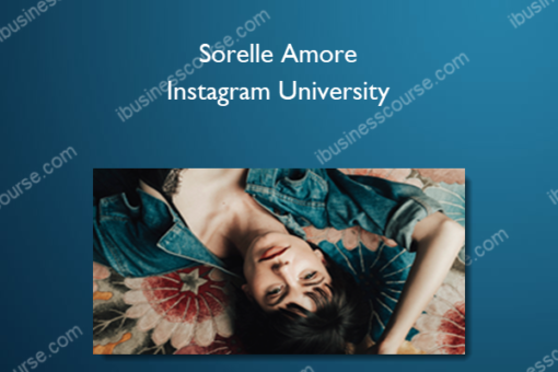 Sorelle Amore – Instagram University