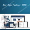 Story Sales Machine + OTO