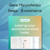 Swipe - E-commerce – Gene Maryushenko