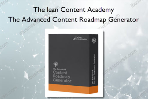 The Advanced Content Roadmap Generator – The lean Content Academy