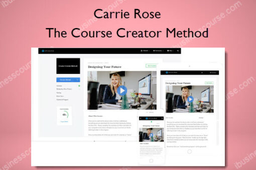 The Course Creator Method - Carrie Rose